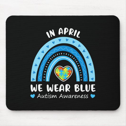 Im April tragen wir Blue Rainbow Autism Awareness  Mousepad (Vorne)