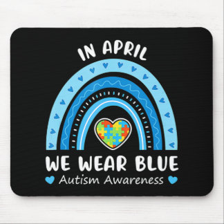 Im April tragen wir Blue Rainbow Autism Awareness Mousepad