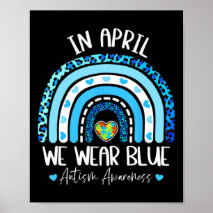 Im April tragen wir Blues Autismus Bewusstsein Mon Poster