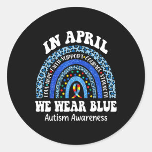 Im April tragen wir das Blue Autismus Awareness Mo Runder Aufkleber