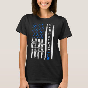Im April tragen wir eine blaue Ahnung von Kindesmi T-Shirt