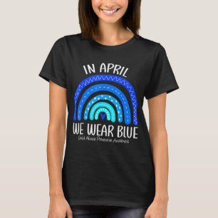 Im April tragen wir eine blaue Ahnung von Kindesmi T-Shirt