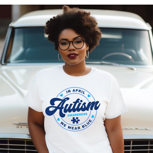 Im April tragen wir einen blauen Autismus-T - Shir T-Shirt