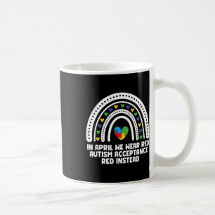 Im April tragen wir rotes Autismus-Bewusstsein Akz Kaffeetasse
