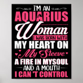 I'm Aquarius Woman With A Mouth I Can't Control Fu Poster (Vorne)