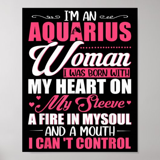 I'm Aquarius Woman With A Mouth I Can't Control Fu Poster (Vorne)