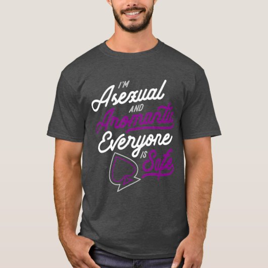 Im asexuellen und romantischen ist jeder ein siche T-Shirt (Vorderseite)