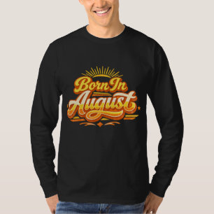 Im August Geboren Retro Vintage Typografie Geburts T-Shirt