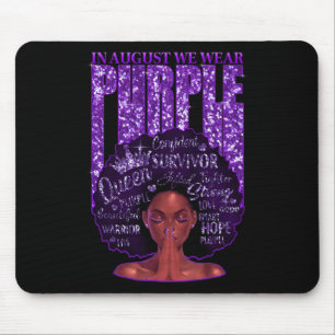 Im August tragen wir eine Lila schwarze Frau nach  Mousepad