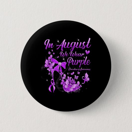 Im August tragen wir Lila Schmetterlingsüberdosis Button (Vorderseite)