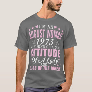 Im August Woman 1973 mit dem Verstand eines Mädche T-Shirt