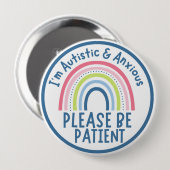 I'm autistic and anxious pin Badge Button (Vorne & Hinten)
