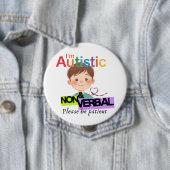 I'm Autistic and non verbal pin button badge (Beispiel)