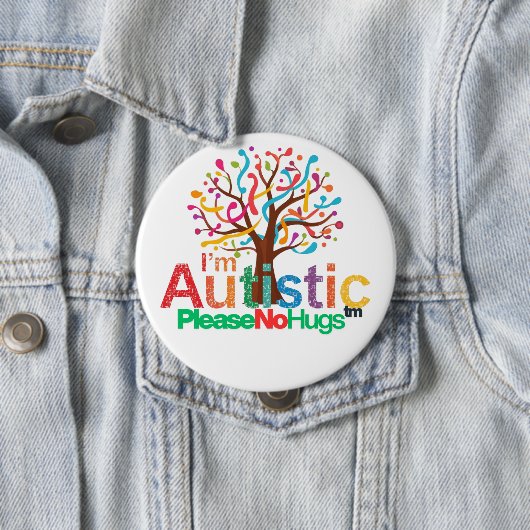 I'm autistic No Hugs Tm pin Button badge (Beispiel)