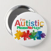I'm autistic please no hugs Personal Space pin Button (Vorne & Hinten)