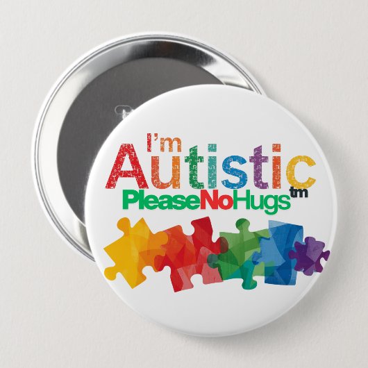 I'm autistic please no hugs Personal Space pin Button (Vorne & Hinten)