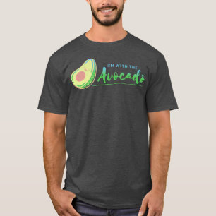 im Avocado 1 2 T-Shirt