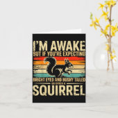 I'm Awake But If You're Expecting Bright Eyed And Karte (Gelbe Blume)