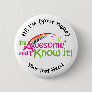 I'm Awesome & I Know it - White Button
