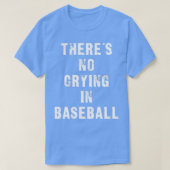 Im Baseball Funny weint es nicht T-Shirt (Design vorne)