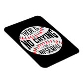 Im Baseball gibt es kein Weinen Magnet (Rechte Seite)