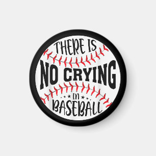 Im Baseball gibt es kein Weinen Magnet