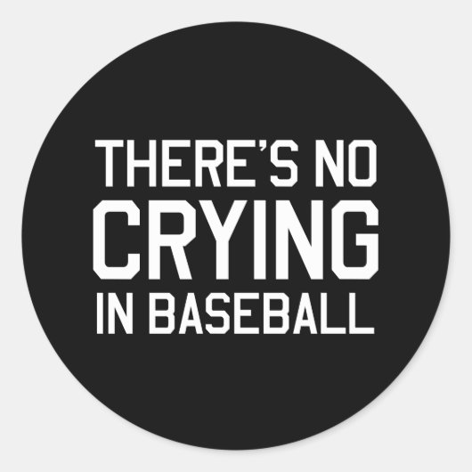 Im Baseball gibt es kein Weinen Runder Aufkleber (Vorderseite)
