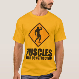 Im Bau befindliche Muskeln T-Shirt