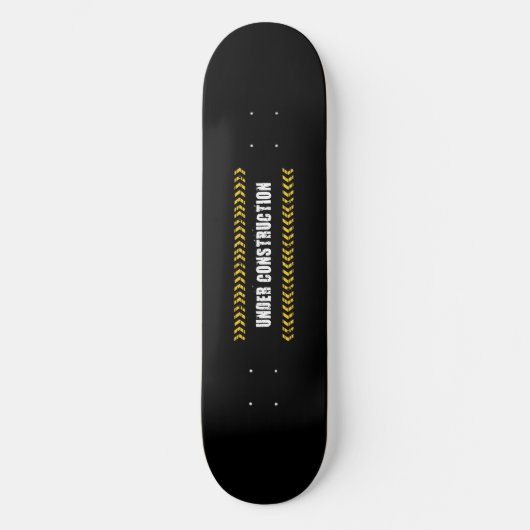 Im Bau Skateboard (Vorderseite)