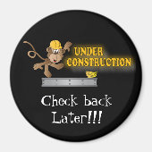 Im Baugewerbe: Funny Monkey Magnet (Vorne)
