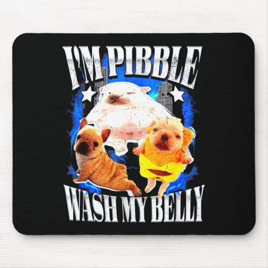 Im Bble Wash My Belly Frenchie Bulldog Mousepad (Vorne)
