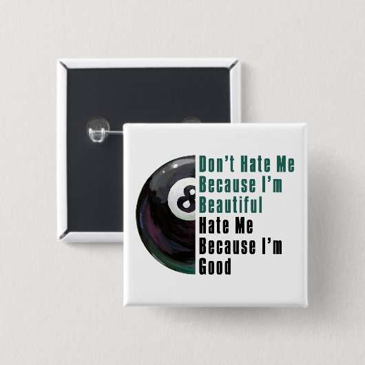 Im Beautiful Im Good 8 Ball Button (Vorne & Hinten)