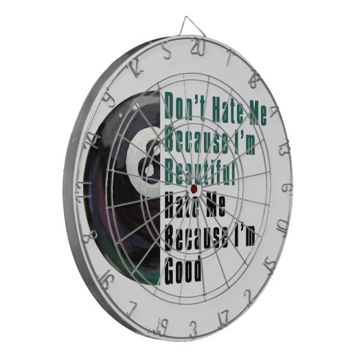 Im Beautiful Im Good 8 Ball Dartscheibe (Vorderseite Links)