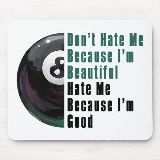 Im Beautiful Im Good 8 Ball Mousepad (Vorne)