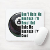 Im Beautiful Im Good 8 Ball Mousepad (Mit Mouse)
