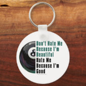 Im Beautiful Im Good 8 Ball Schlüsselanhänger (Vorderseite)