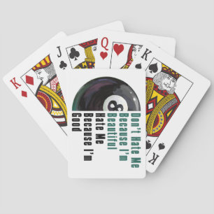 Im Beautiful Im Good 8 Ball Spielkarten
