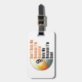 Im Beautiful Im Good 9 Ball Gepäckanhänger (Vorderseite vertikal)