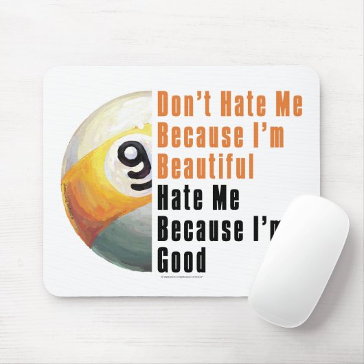 Im Beautiful Im Good 9 Ball Mousepad (Mit Mouse)