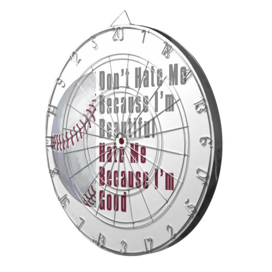 Im Beautiful Im Good Baseball Dartscheibe (Vorderseite rechts)