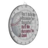Im Beautiful Im Good Baseball Dartscheibe (Vorderseite Links)