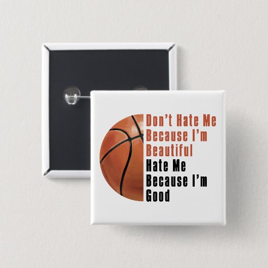 Im Beautiful Im Good Basketball Button (Vorne & Hinten)
