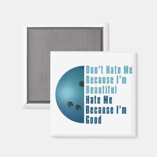 Im Beautiful Im Good Bowling Blue Magnet (Vorderseite/Rückseite)