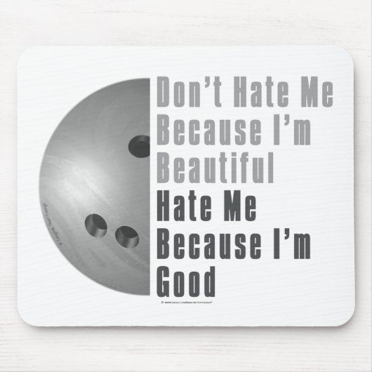 Im Beautiful Im Good Bowling Gray Mousepad (Vorne)