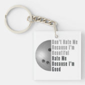 Im Beautiful Im Good Bowling Gray Schlüsselanhänger (Vorderseite)