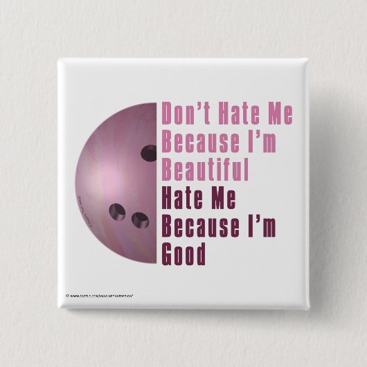 Im Beautiful Im Good Bowling Pink Button (Vorderseite)