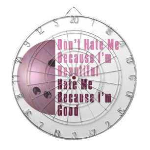 Im Beautiful Im Good Bowling Pink Dartscheibe