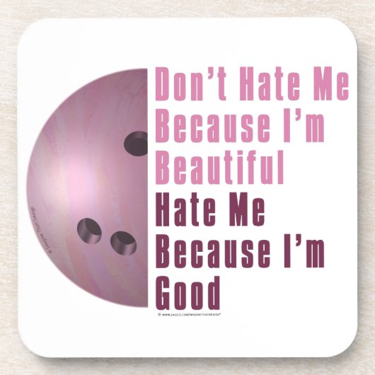 Im Beautiful Im Good Bowling Pink Getränkeuntersetzer (Vorderseite)