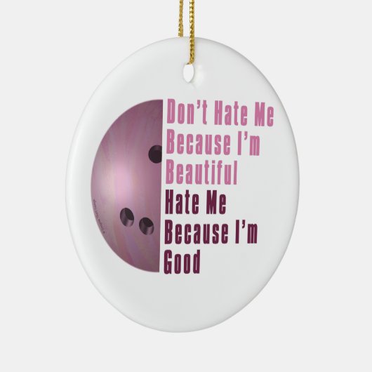 Im Beautiful Im Good Bowling Pink Keramikornament (Rechts)
