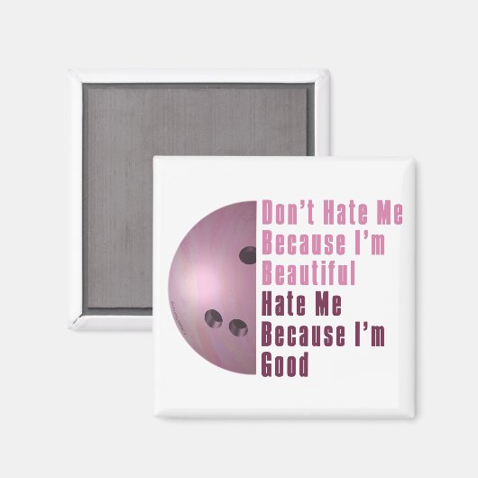 Im Beautiful Im Good Bowling Pink Magnet (Vorderseite/Rückseite)
